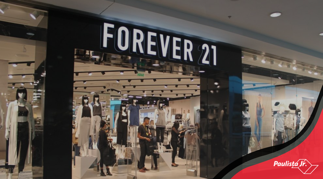 Forever 21: Por que uma das maiores redes varejista de roupas decretou  falência? - Paulista Jr.